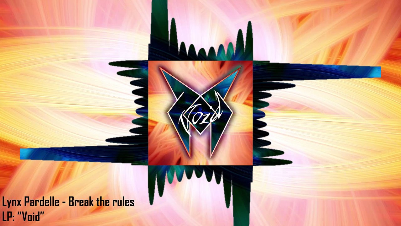 Lynx Pardelle - Void Break the rules