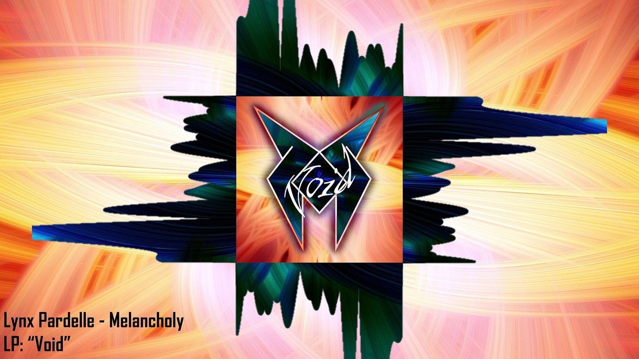 Lynx Pardelle - Void Melancholy