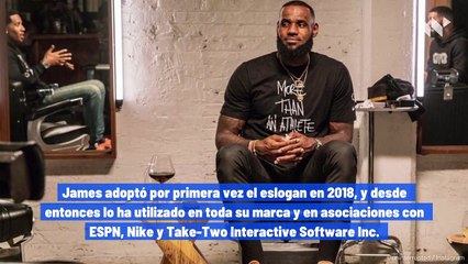 LeBron James es demandó por $33 millones por el eslogan "Soy más que un atleta"