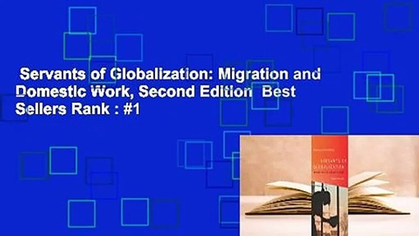 Servants of Globalization: Migration and Domestic Work, Second Edition  Best Sellers Rank : #1