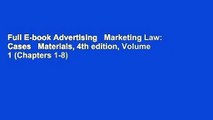 Full E-book Advertising   Marketing Law: Cases   Materials, 4th edition, Volume 1 (Chapters 1-8)