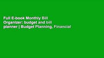Full E-book Monthly Bill Organizer: budget and bill planner | Budget Planning, Financial Planning