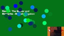 Review  The Master and Margarita - Mikhail Bulgakov