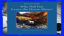 Best product  Why Did You Leave the Horse Alone - Mahmoud Darwish