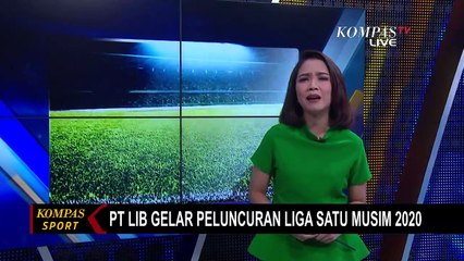 Liga 1 Musim 2020 Kembali Hadir, Diikuti 18 Klub dan 306 Pertandingan