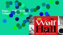 Popular Wolf Hall (Wolf Hall Trilogy) - Hilary Mantel