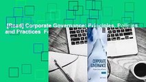 [Read] Corporate Governance: Principles, Policies, and Practices  For Free