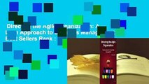 Directing the Agile Organization: A Lean Approach to Business Management  Best Sellers Rank : #1