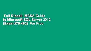 Full E-book  MCSA Guide to Microsoft SQL Server 2012 (Exam #70-462)  For Free
