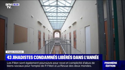 43 jihadistes condamnés pour terrorisme vont sortir de prison cette année