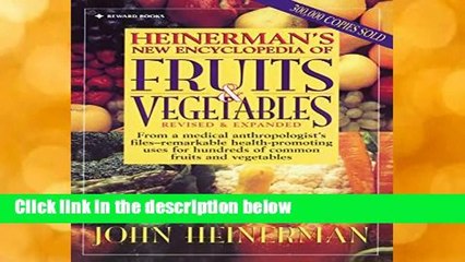 [Read] Heinerman s New Encyclopedia of Fruits   Vegetables  For Kindle