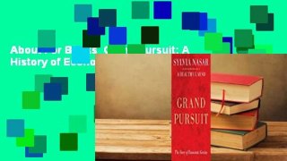 About For Books  Grand Pursuit: A History of Economic Genius  For Kindle