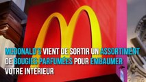 Fan de McDo... Ces bougies parfumées sont pour vous