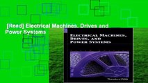 [Read] Electrical Machines, Drives and Power Systems  For Free