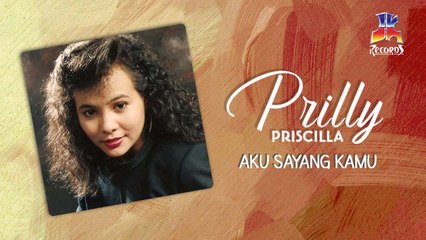 Prilly Priscilla - Aku Sayang Kamu (Official Lyric Video)