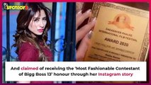 Bigg Boss 13: Mahira Sharma DENIES Forging Dada Saheb Awards Certificate | TV | SpotboyE