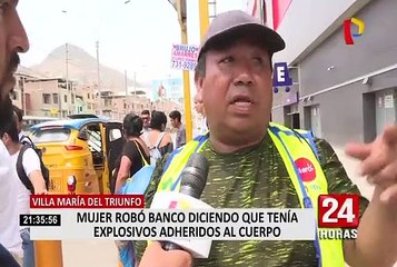 VMT: mujer asaltó agencia bancaria tras amenazar con activar explosivos