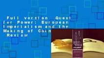 Full version  Quest for Power: European Imperialism and the Making of Chinese Statecraft  Review