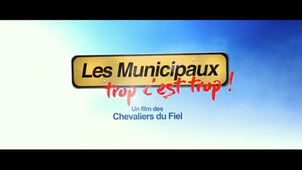 Les Municipaux, Trop c'est Trop ! (2019) HD Gratuit