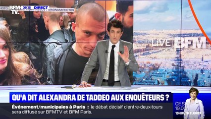 Qu'a dit Alexandra de Taddeo aux enquêteurs ? - 25/02