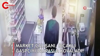 Market çalışanı, bıçaklı gaspçıyı paspasla kovaladı!