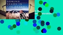 Full version  Sowing Seeds in the Desert: Natural Farming, Global Restoration, and Ultimate Food