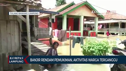 Banjir Rendam Pemukiman, Aktivitas Warga Terganggu
