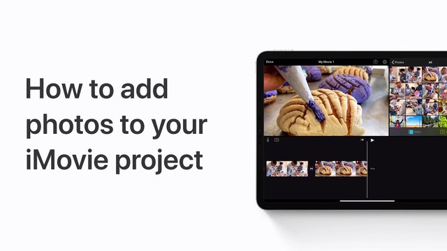Comment ajouter des photos à votre projet iMovie sur iPhone et iPad — Apple Support