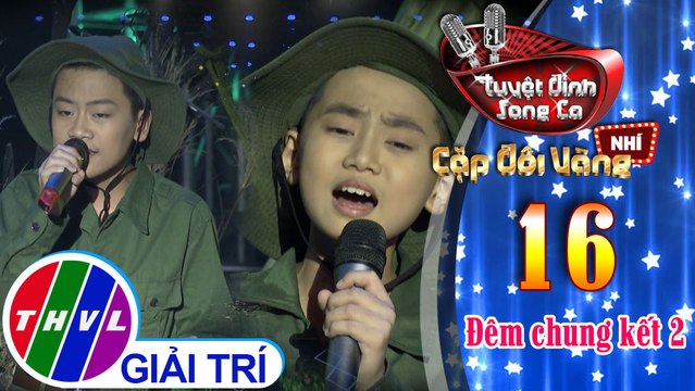 Tuyệt đỉnh song ca - Cặp đôi vàng nhí | Tập 16[5]: Bài ca bên cánh võng, Cô gái mở đường, Nổi lửa lên em, Lá đỏ - Tấn Bảo, Thái Hà