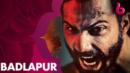 فارون دهاوان يخسر عائلته في حادث مرعب ليقرر الانتقام على طريقته الخاصة في BADLAPUR