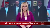 Kilolarca Altın Geleneğine Son