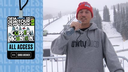 Dew Tour All Access with Chris Grenier: Day 1 | Dew Tour Copper 2020