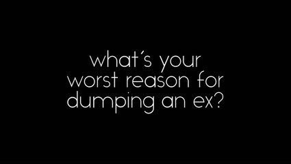 21 People Reveal Worst Reasons For Breaking Up With Someone | Digital Love