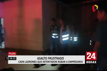 Piura: detienen a banda cuando iba a robar 15 mil soles a dueño de local nocturno