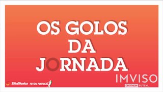 Os melhores golos da Jornada 18 da Liga Placard Futsal