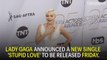 Lady Gaga announces new single 'Stupid Love' ahead of LG6 album