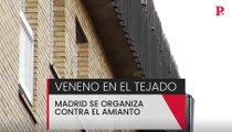 Veneno en el tejado: Madrid se organiza contra el amianto