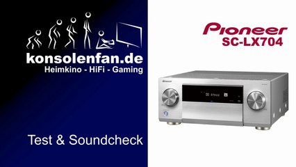 Test: Pioneer SC LX704 - das 11 Kanal Heimkino Ungetüm