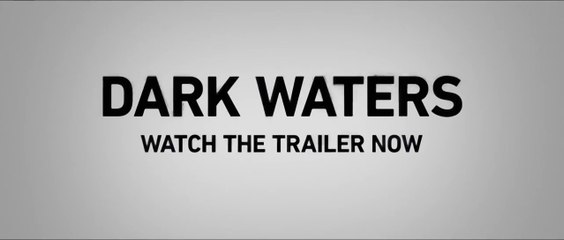Dark Waters - Bande annonce VF