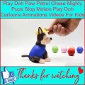Play Doh Paw Patrol Chase Mighty Pups Stop Motion Play Doh Cartoons Animations Videos For Kids