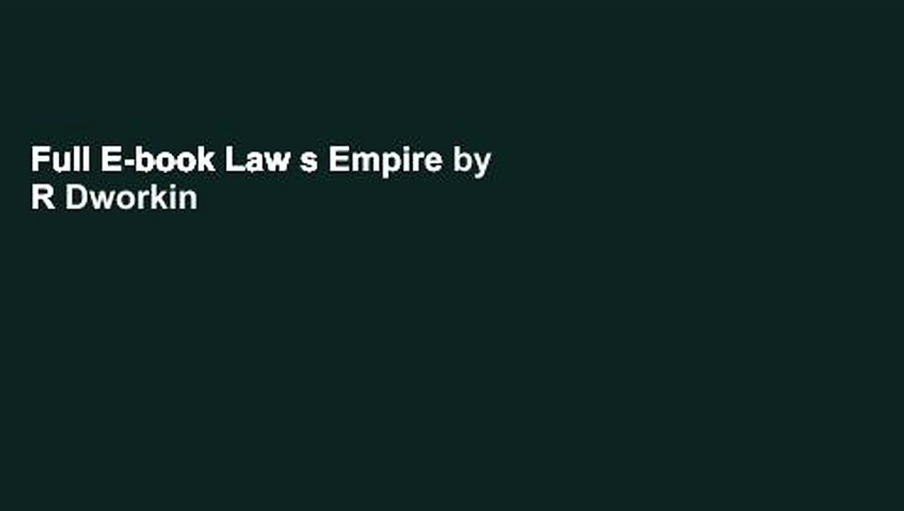 Full E-book Law s Empire by R Dworkin