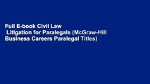 Full E-book Civil Law   Litigation for Paralegals (McGraw-Hill Business Careers Paralegal Titles)