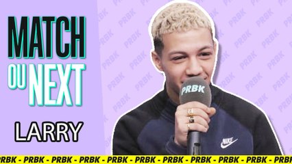 Larry : "je suis un mec timide de fou"