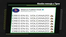 Alianza manda mensaje a Tigres previo a su encuentro
