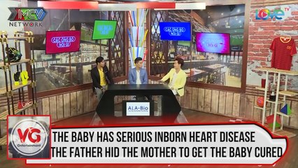 The baby has serious inborn heart disease, the father hid the mother to get the baby cured