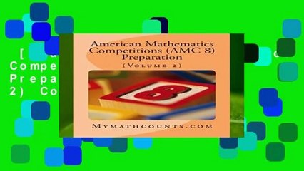 [Read] American Mathematics Competitions (AMC 8) Preparation (Volume 2) Complete