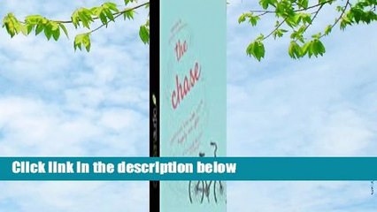 [Read] The Chase: Trusting God with Your Happily Ever After  For Online