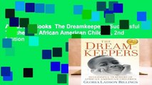 About For Books  The Dreamkeepers: Successful Teachers of African American Children, 2nd Edition