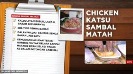 Resep Chicken Katsu Sambal Matah dan Coconut Shell Pudding ala Chef Mika Hadi