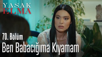 Zehra babasının haline acıyor - Yasak Elma 70. Bölüm